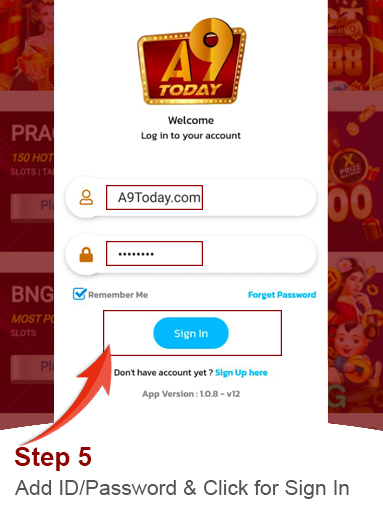 STEP 5 - Add ID/Password & Click for Sign In